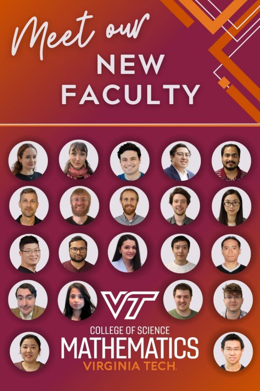 New Faculty Fall 2024 Graphic showing 21 new faculty members who joined the Dept of Mathematics in Fall 2024